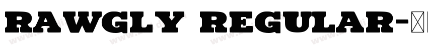 Rawgly Regular字体转换